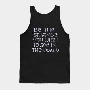 Strange - Light font for dark material Tank Top